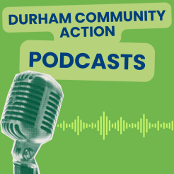 Durham Community Action podcasts