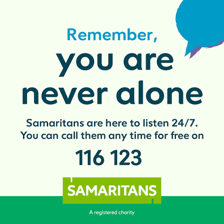Samaritans Remember You Are Never Alone